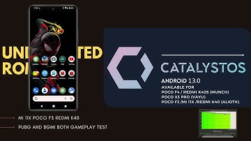 CatalystOS v1.1 - Underrated Rom For Mi 11x Poco F3 Redmi K40 👍