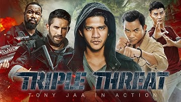 Triple Threat (2019) Movie || Tony Jaa, Tiger Chen,  Iko Uwais, Scott Adkins, Mi || Review and Facts