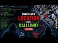 How To Track Any Location with Kali Linux OSINT Demo |Educational #kalilinux #osint #cybersecurity