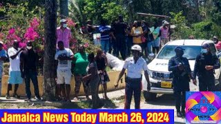 Jamaica News Today March 26, 2024