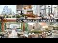 Newest Luxury Hotel in Downtown LA | Conrad Los Angeles Detailed Review