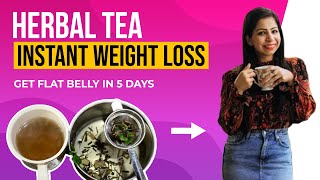 Herbal Tea For Fast Weight Loss | Get Flat Belly & Look Younger | Benefits, Uses In Hindi-Fat to Fab