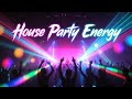 House Party Dance Beat 🎉 Energy Mix 2026 | No Copyright Anthems