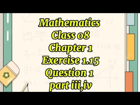 Class 8 maths unit 1 exercise 1.15 question1part3,4#easy #exam #maths # ...