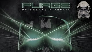 DC Breaks & Prolix - Purge