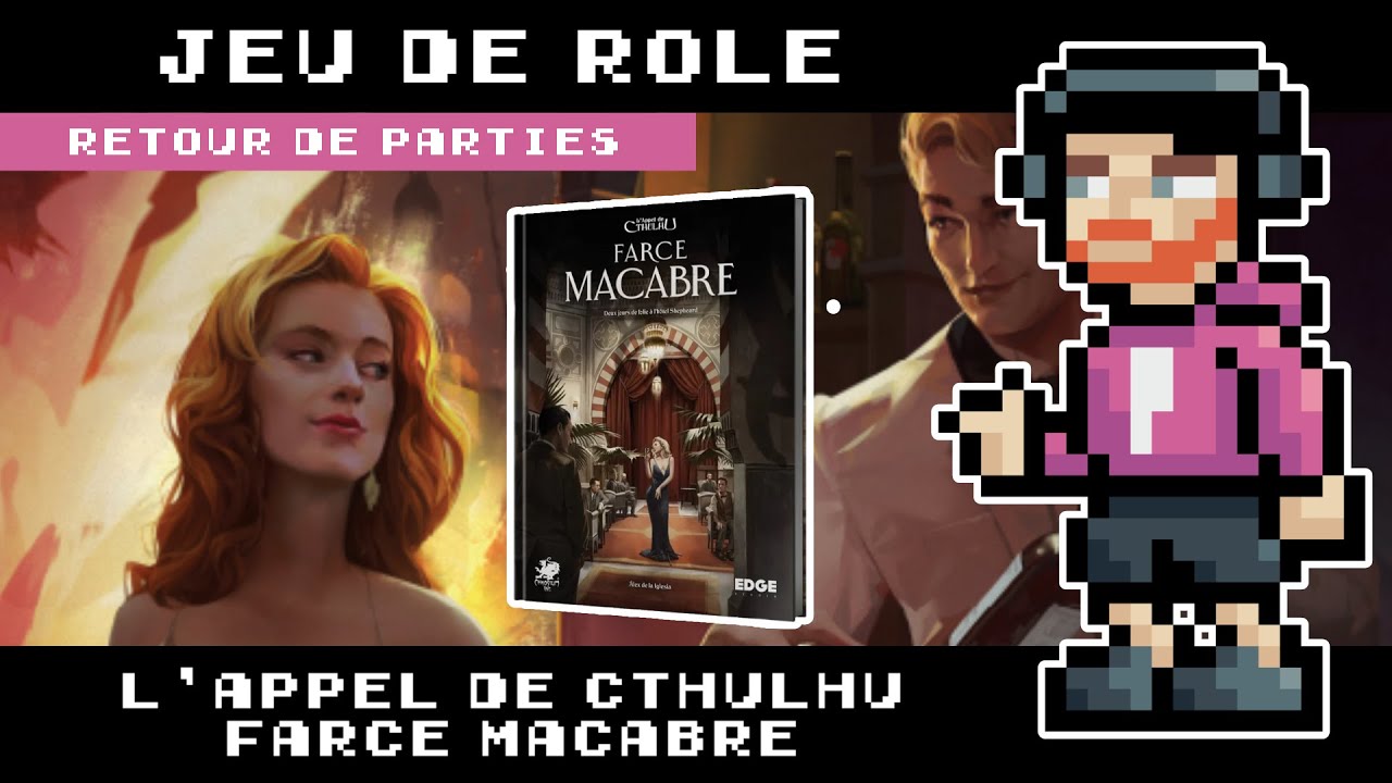 Acheter L'Appel de Cthulhu - Farce Macabre - Edge