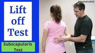 Lift-off Test (Subscapularis Tear Special Test)