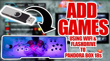 ADD GAMES in the Pandora Box using WIFI and FLASH DRIVE