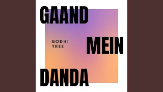 Video thumbnail of "Release - Gaand Mein Danda"