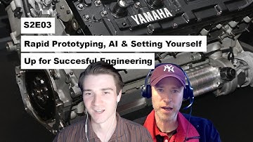 Rapid Prototyping, AI & Engineering Career Insights with Yamaha’s Justin Mitchell | S2E03