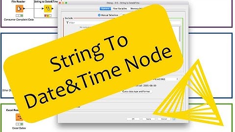 How to Use the String To Date&Time Node