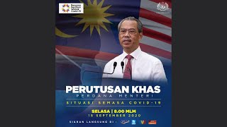 Perutusan Khas YAB Perdana Menteri : Situasi Semasa COVID-19 Perutusan Khas YAB Perdana Menteri : Situasi Semasa COVID-19