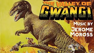 The Valley Of Gwangi | Soundtrack Suite (Jerome Moross)