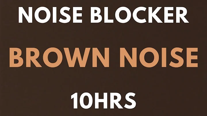 BROWN NOISE 10 HOURS - NOISE BLOCKER for Sleep, St...