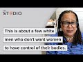 Evelynn Hammonds: This is about a few white men who don't want women to have control of their bodies