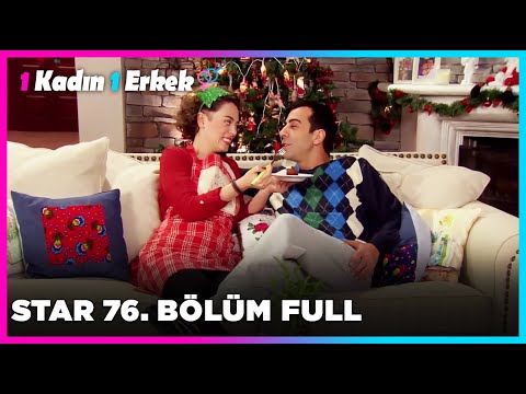 1 Erkek 1 Kadın || 76. Bölüm Star