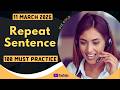 PTE Repeat Sentence MARCH 2026 MUST PRACTICE PTE Repeat Sentence MARCH 2026 MUST PRACTICE