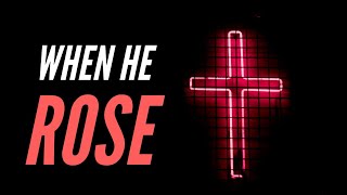 WHEN HE ROSE - An APC Easter Drama