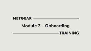 (Insight and ProWiFi) Module 3: Onboarding