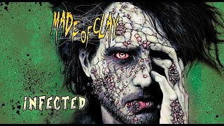Made of Clay - Infected (2022)