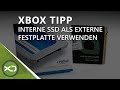 Interne SSD als externe Festplatte an der Xbox One verwenden