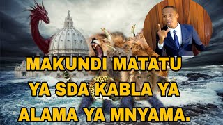 makundi matatu ya waadventista wasabato (SDA) wanaoishi Kabla ya alama ya Mnyama.