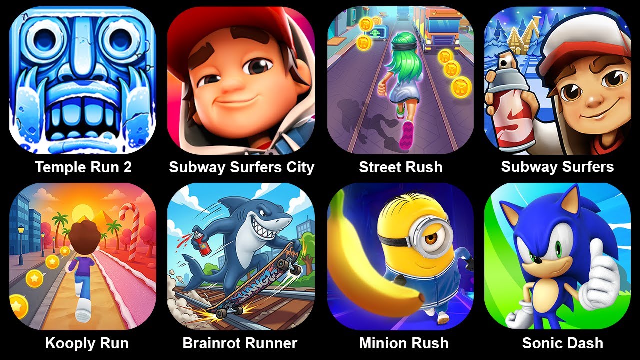 Temple Run2,Subway Surf City,Street Rush,Subway Surf,Kooply Run,Brainrot Runner,Minion Rush