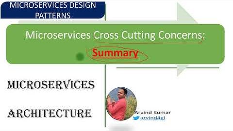 Microservices Cross-Cutting Concerns: Summary || Microservices Architecture