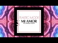 Plastic Mode - Mi Amor (Van Edelsteyn Remix Radio Edit)