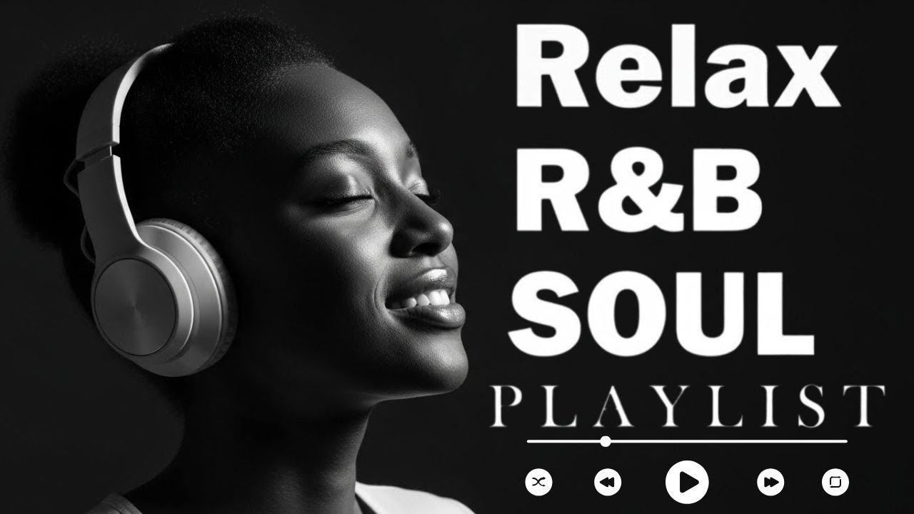 Cozy Vibes - R&B Soul - Relax Playlist for Relaxation, Focus and ...
