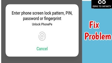 Fix PhonePe enter phone screen lock pattern pin password or fingerprint unlock PhonePe Probelm