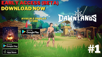 Dawnlands - Early Access (Beta) Gameplay Walkthrough (Android, iOS) | #jerryisgaming #1