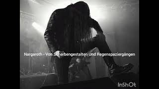 Nargaroth - Von Scherbengestalten Und Regenspaziergängen #blackmetal #nargaroth #dsbm