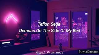 Teflon Sega - Demons On The Side Of My Bed // Sub Español