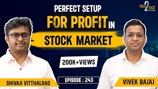 सीखिये Simple & Stress-Free Multi-Year Breakout Trading Strategy! #Face2Face with Shivaji Vitthalrao