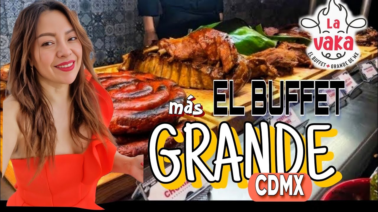 🐮 LA VAKA el BUFFET más GRANDE de la CDMX