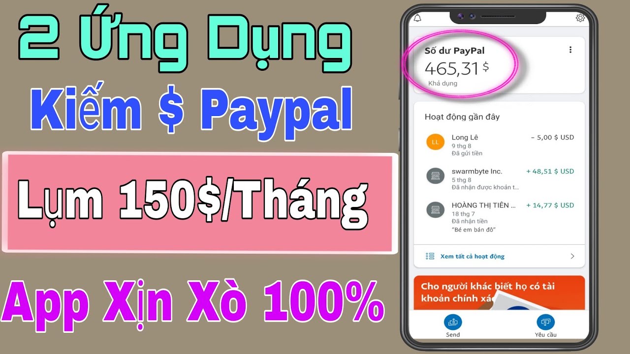 pay pal  2022 Update  2 Siêu Ứng Dụng Kiếm Tiền Paypal Làm Mưa Làm Gió, Thu Nhập 150$ Mỗi Tháng , Miễn Phí 100% ( Free ).