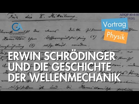 Erwin Schrödinger und die Geschichte der Wellenmechanik