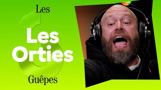 Les Orties - Les guêpes