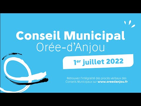 Conseil Municipal du 1er juillet 2022