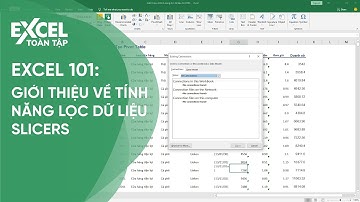 54. Giới thiệu về tính năng lọc dữ liệu SLICERS | Khóa học phần mềm văn phòng Excel
