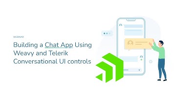Webinar: Building a Chat App Using Weavy and Telerik Conversational UI
