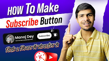 How to make Subscribe Button Green Screen Animation | Subscribe Button Kaise lagaye/banaen manoj dey