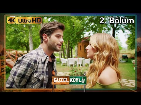 Güzel Köylü 2. Bölüm (4K Ultra HD)