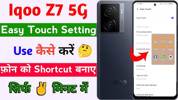 how to use easy to touch setting in iqoo z7 5g | iqoo z7 5g easy touch on kaise kare | easy touch