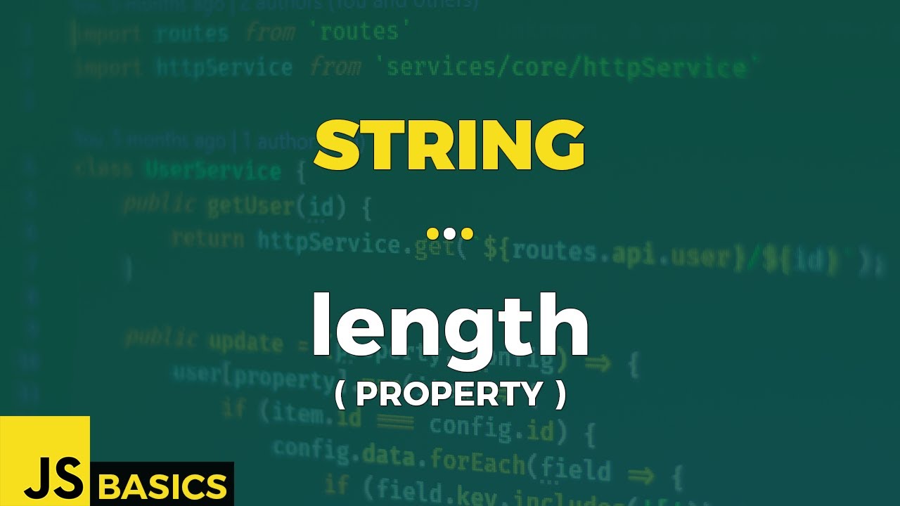 Property length. Length JAVASCRIPT. JAVASCRIPT длина строки. Length js. String length.