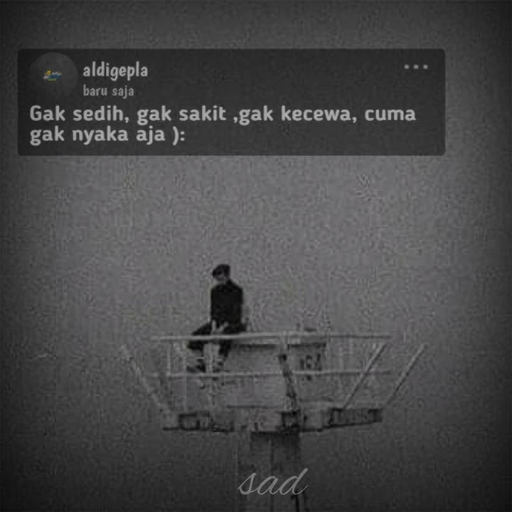 Story wa sad boy || status wa galau