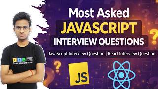 Most Asked JavaScript Interview Question | JavaScript Interview Question | React Interview Question