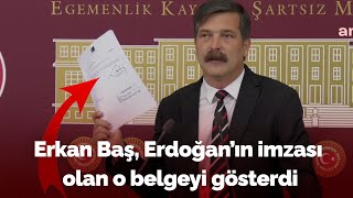 Erkan Baş Erdoğanın Imzası Olan O Belgeyi Gösterdi, Akpye Ateş Püskürdü İflasın Itirafıdır