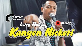 KANGEN NICKERI Lerry Mahesa SENTONO Live Bogo Plemahan By Lantang